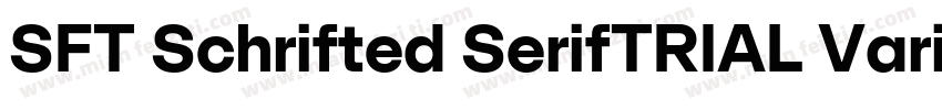 SFT Schrifted SerifTRIAL VariableRo字体转换